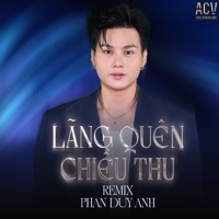 Lãng Quên Chiều Thu (Remix) - Single - Acv & Phan Duy Anh