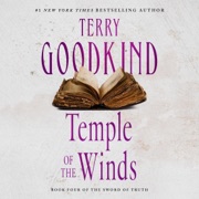 Temple of the Winds: Sword of Truth, Book 4 (Unabridged) - Terry Goodkind