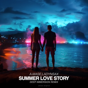 Summer Love Story (Deep Immersion Remix) - Single