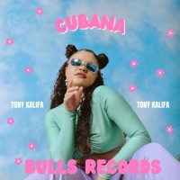 CUBANA - Single - TONY KALIFA 507