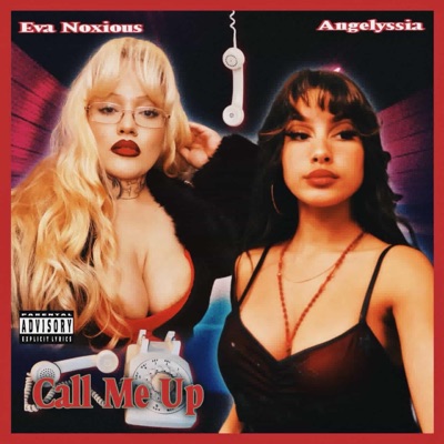 Call Me Up (feat. Eva Noxious) - Single