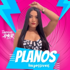 Planos Impossíveis Banda Carencias de Amor