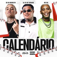 Calendário - Single - DJ 2K DO TAQUARIL, DG DO BROOKLYN & MC GW