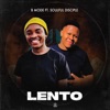 Lento (feat. Soulful Disciple) - Single