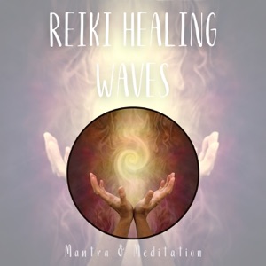 Reiki Healing Waves: Flowing Energy Music