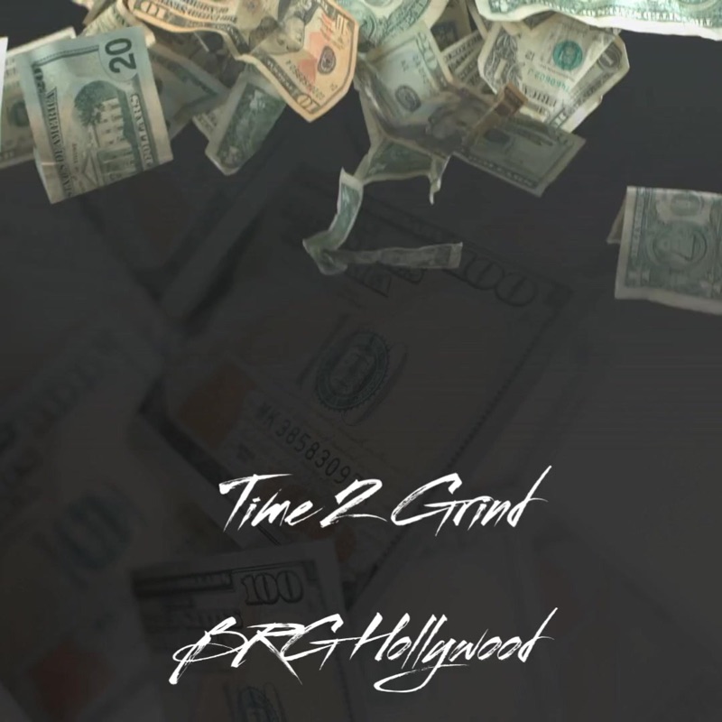 正規品販売！ Time 2 Grind - BRG Hollywood: Song Lyrics, Music Videos 洋楽