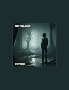 Hotblack dinle, müzik videolarını izle, biyografisini oku, tur tarihlerini ve daha fazlasını gör!