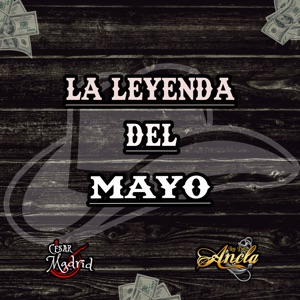 La Leyenda del Mayo