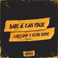 Baby Æ Kan Finsk (Remake) - Single - Kevin Boine & LURETAMP
