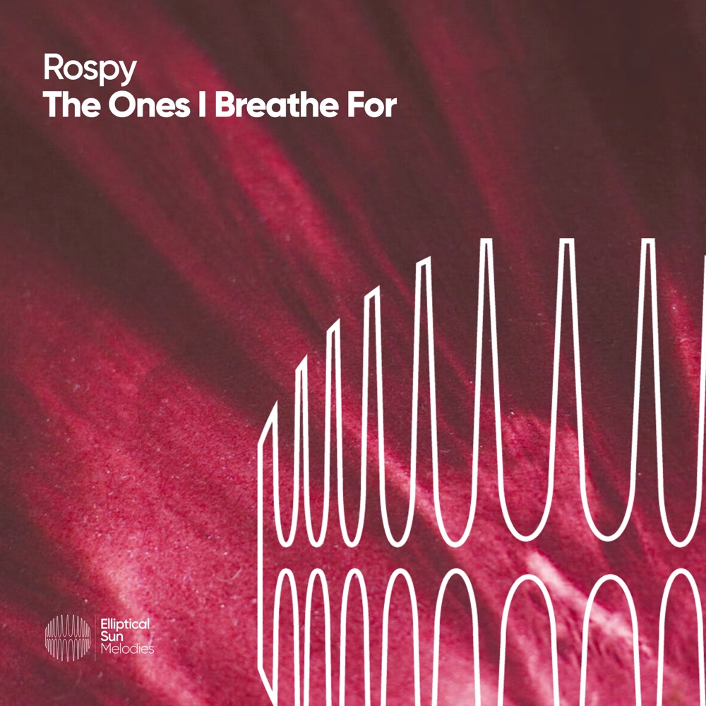 Обложка альбома «The Ones I Breathe for - Single» — Rospy