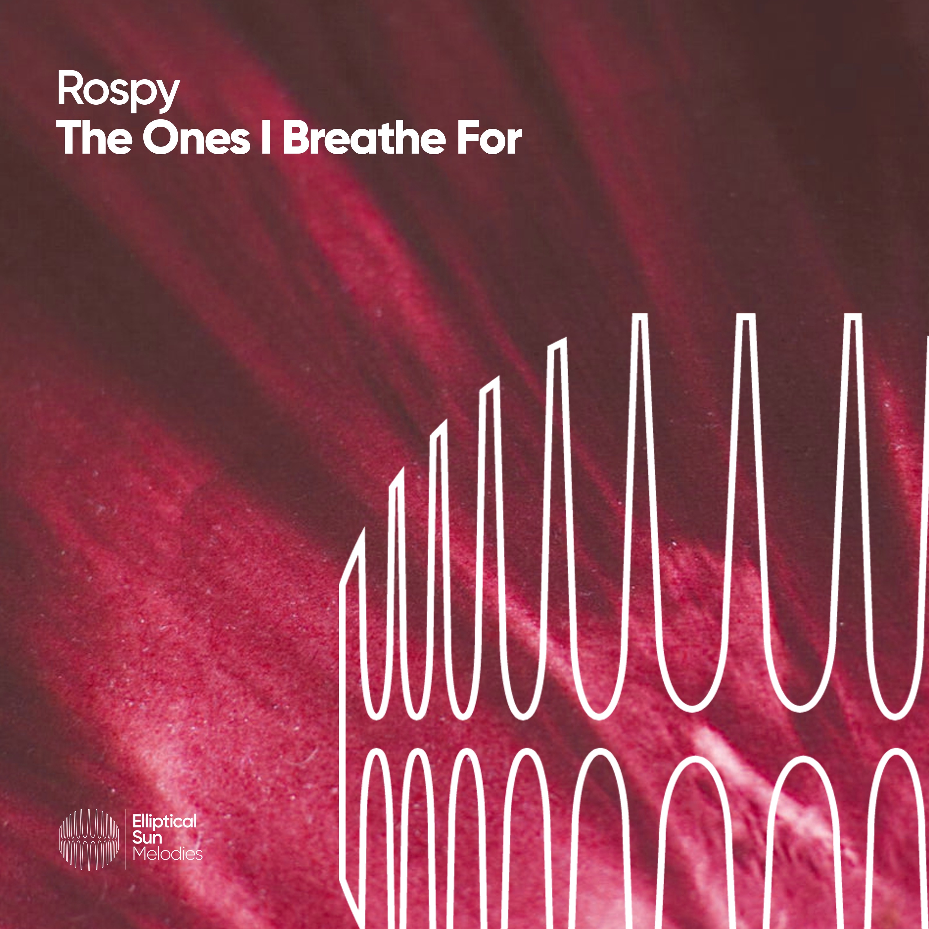 The Ones I Breathe for - Single