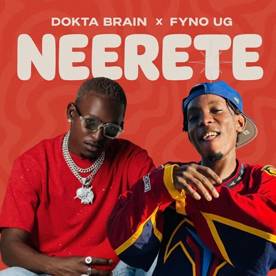 Neerete (feat. Fyno Ug) - Single