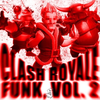 CLASH ROYAL FUNK, Vol. 2 - EP