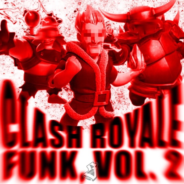 CLASH ROYAL FUNK, Vol. 2 - EP