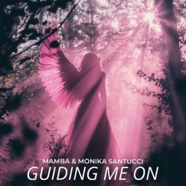 Guiding Me On (feat. Monika Santucci) Tigue Mckay