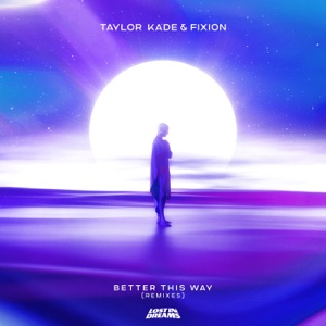 Better This Way (XLVR Remix)