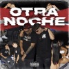 Otra Noche (Remix) [feat. T3ban] - Single