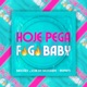Hoje Pega Fogo Baby Single