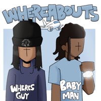 Whereabouts (feat. babyman) - Single - wheresguy