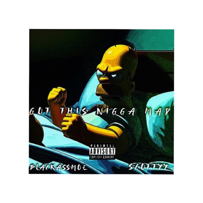 Got this nigga mad (feat. Scottyy) - Single