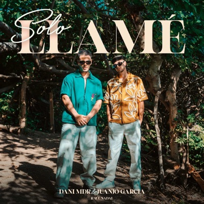 Solo Llamé - Single