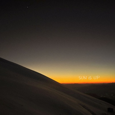 SUN IS UP - Single
