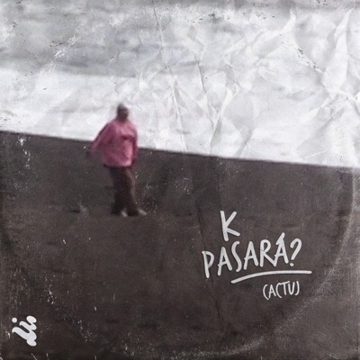 K Pasará? - Single