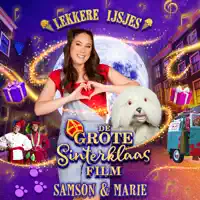 Lekkere IJsjes — De Grote Sinterklaasfilm, Samson & Marie