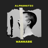 Wannabe - Single - AlpHaMatic