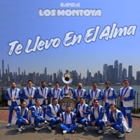 Te Llevo en el Alma - Single - Banda Los Montoya