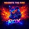 Icon REIGNITE THE FIRE - Single