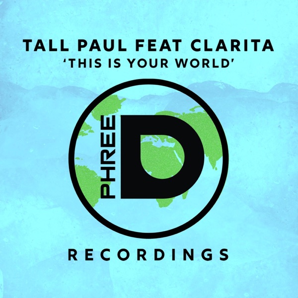 This Is Your World (feat. Clarita) - Single