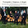 Trompete, Sopran, Orgel - Dr Markus Müller & Stephan Kümmeler