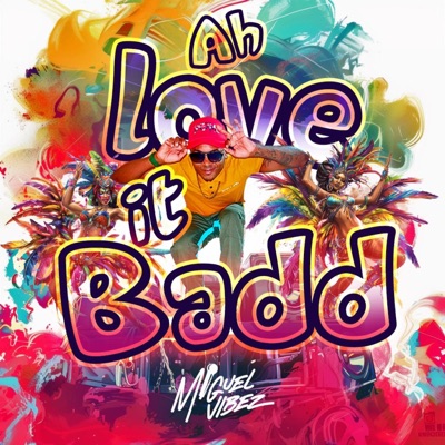 Ah Love It Badd - Single