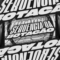 Sequência da Botação - Single - DJ TENEBROSO ORIGINAL