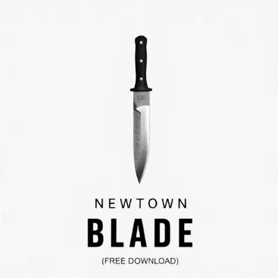 Listen to Blade - Single by Newtowndnb