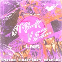 Otra Vez - Single - Body Em