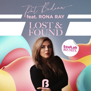 Lost & Found (SoulLab Remixes) - EP
