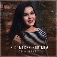 A Começar por Mim - Single - Idma Brito
