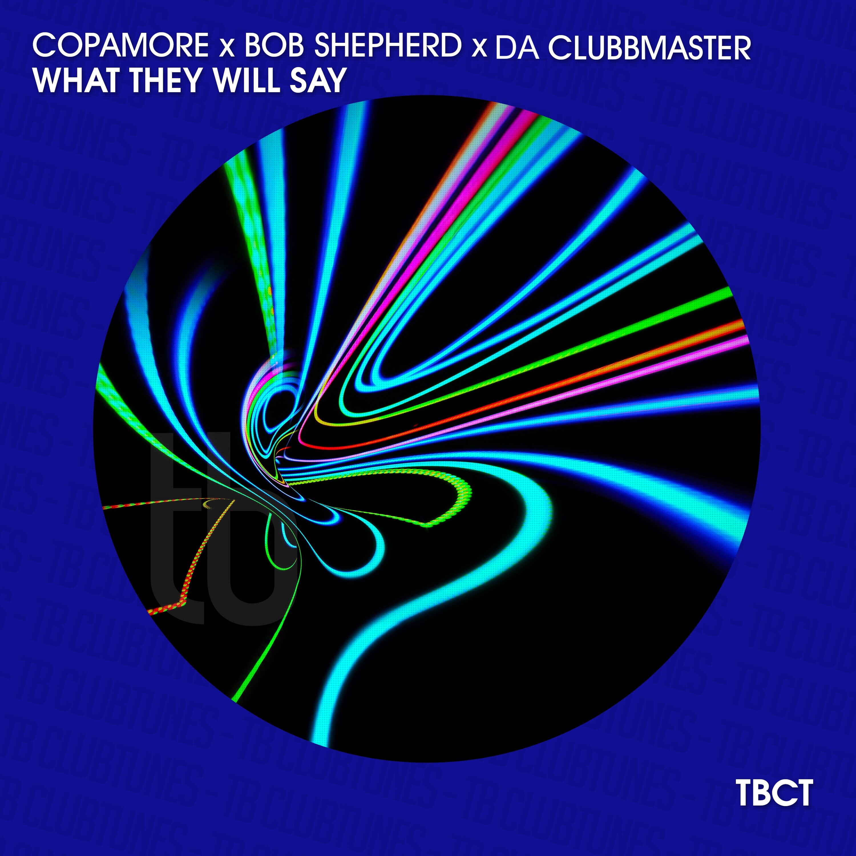 What They Will Say - Single