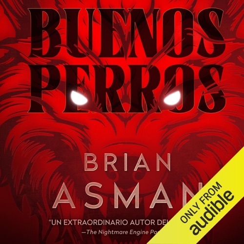 Buenos Perros (Unabridged) cover