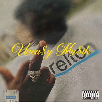 UNEA$y MU$IK - EP