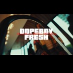 Dopeboy Fresh (feat. PD Neechi & PD $osa) - Single