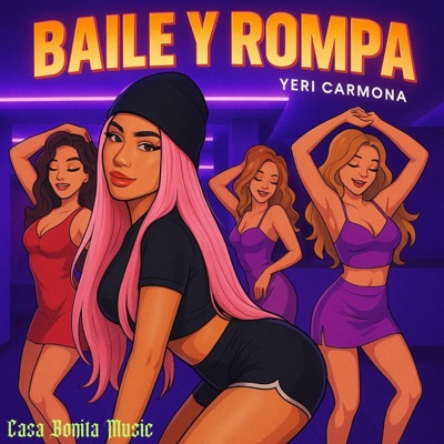 Baile Y Rompa - Single