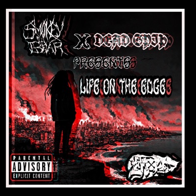 Life On The Edge (feat. Deadspiþ) - Single