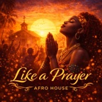 Like a Prayer (Afro House)