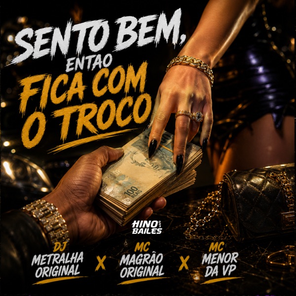 Sento Bem, Então Fica Com o Troco