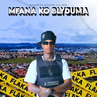 MFANA KO BLYDUMA - EP - Slimeboyy LeGupta & El Pepe