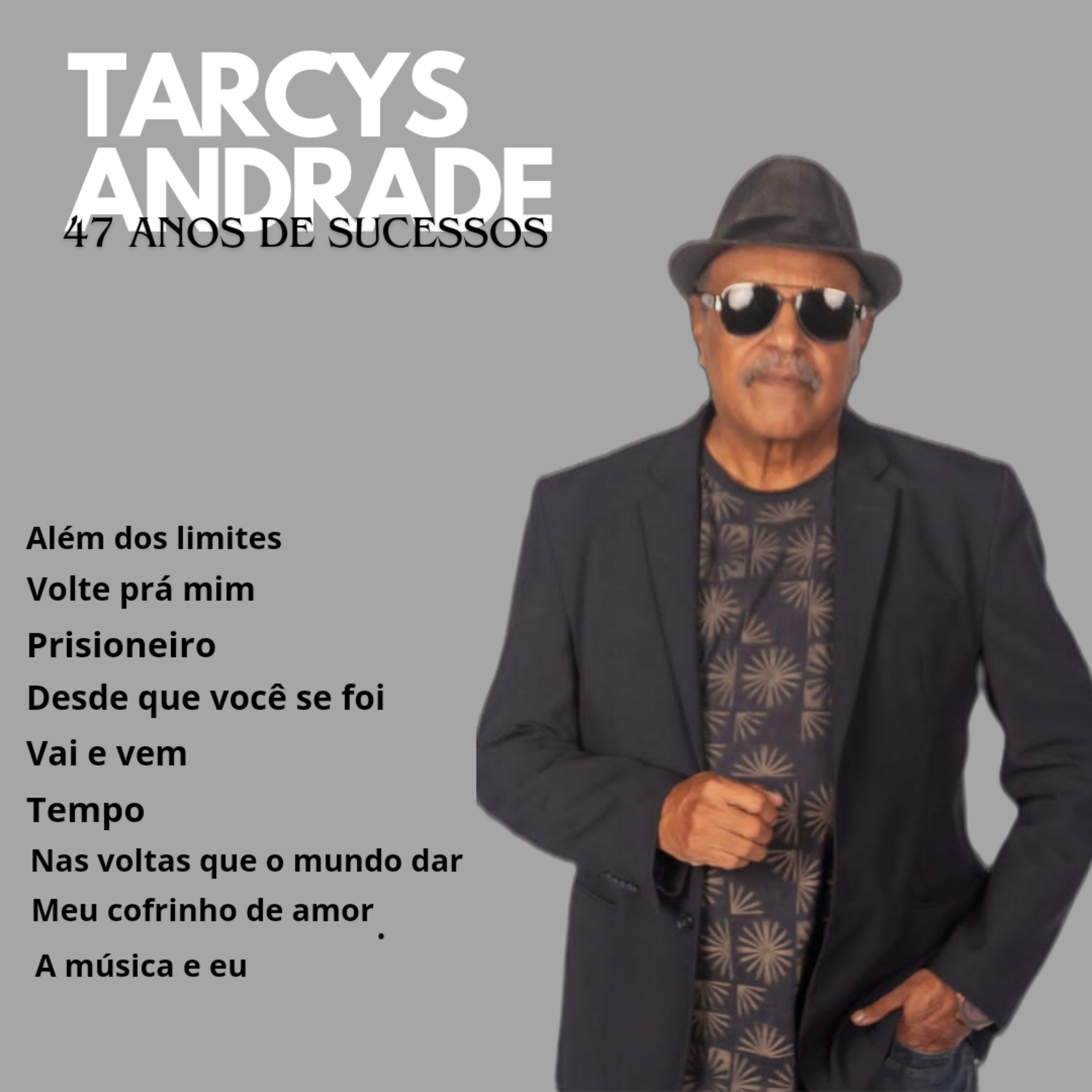 Tarcys Andrade 47 Anos de Sucesso