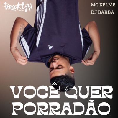 Você Quer Porradao - Single